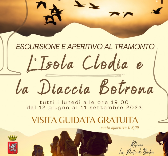 Visite guidate e aperitivo all’Isola Clodia e Diaccia Botrona